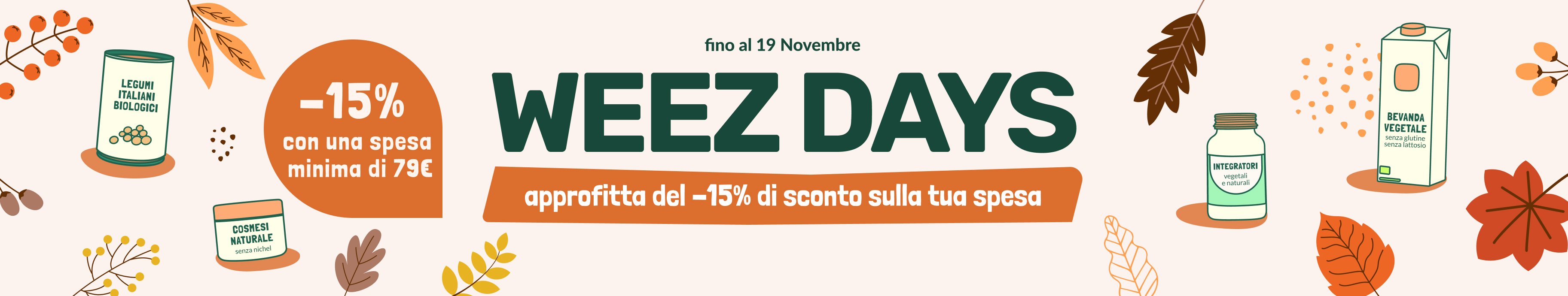 Promo -15% su 79€ novembre 2024