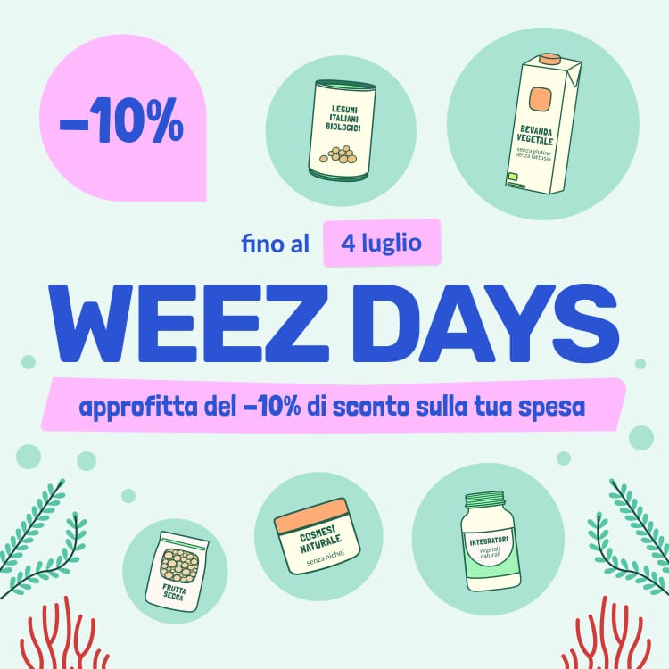 Weez Days! Fino al 4 luglio -10% di sconto sulla tua spesa
