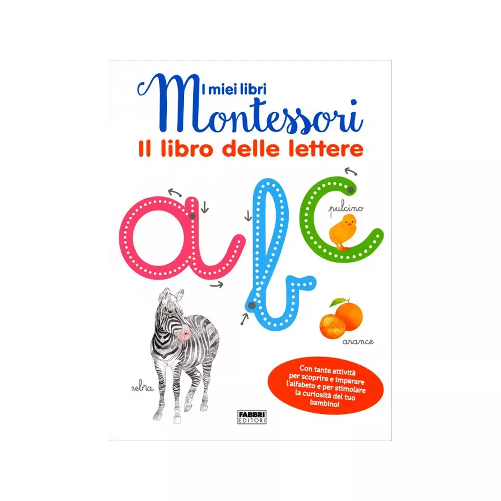 I Miei Libri Montessori - Il libro delle lettere - Fabbri Editori